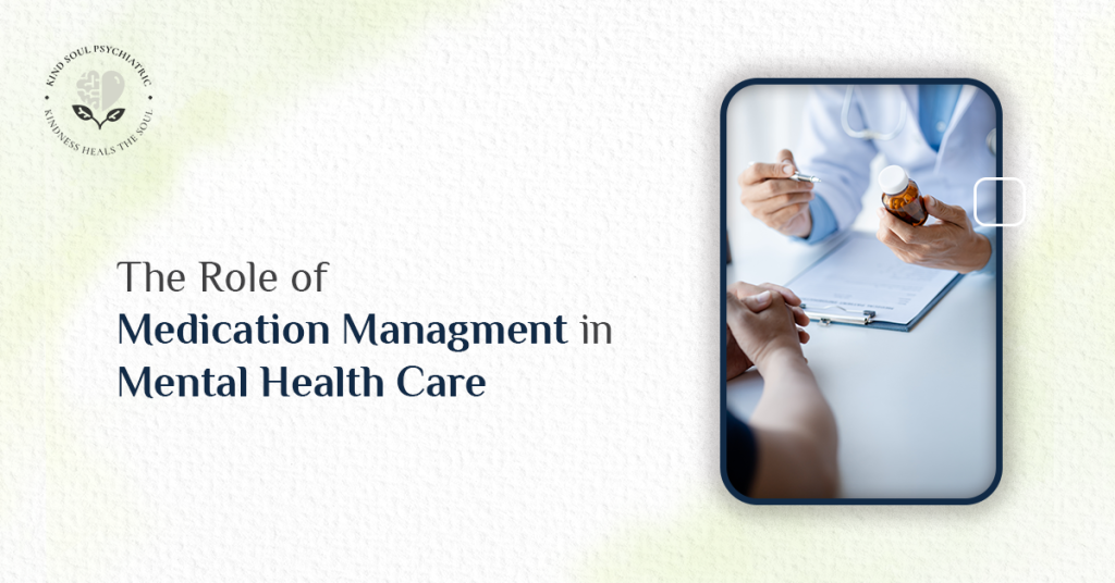The Role of Medication Management in Mental Health Care